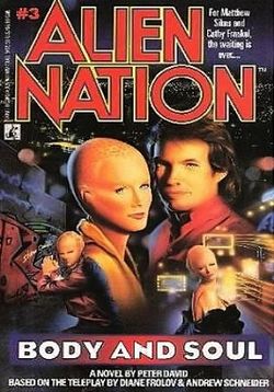 Нация пришельцев 3: Душа и тело (Чужая нация 3) — Alien Nation 3: Body and Soul (1995)