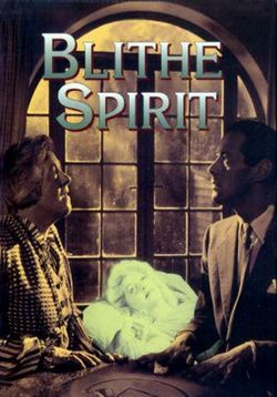 Веселое привидение — Blithe Spirit (1945)