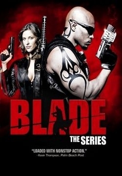 Блэйд — Blade: The Series (2006)