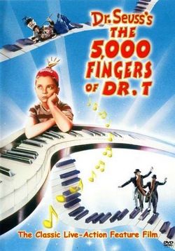 5000 пальцев доктора Т. — The 5000 Fingers of Dr. T. (1953)