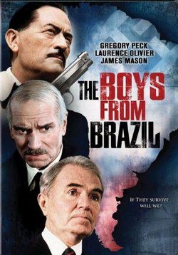 Мальчики из Бразилии — The Boys from Brazil (1978) 