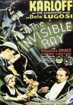 Невидимый луч — The Invisible Ray (1936)