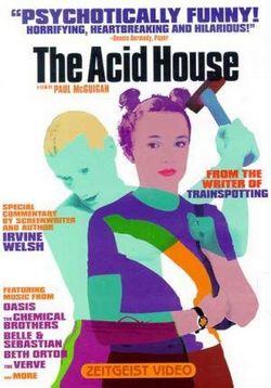 Кислотный дом — The Acid House (1998)
