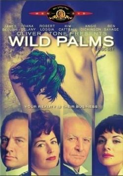 Дикие пальмы — Wild Palms (1993)