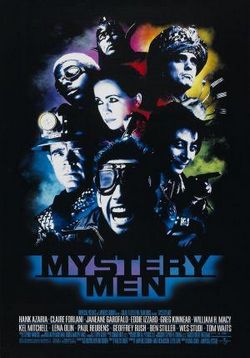 Таинственные люди — Mystery Men (1999)