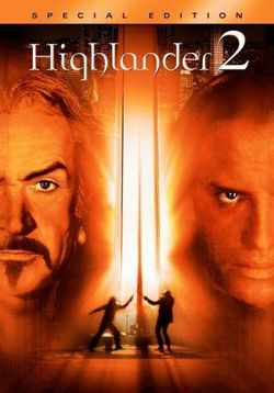 Горец 2: Оживление — Highlander 2: The Quickening (1991) 