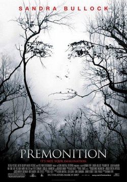 Предчувствие — Premonition (2007)