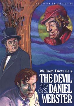 Дьявол и Дэниэл Уэбстер — The Devil and Daniel Webster (All That Money Can Buy) (1941)