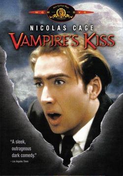 Поцелуй вампира — Vampire's Kiss (1988)