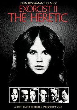 Изгоняющий Дьявола 2: Еретик — Exorcist 2: The Heretic (1977)