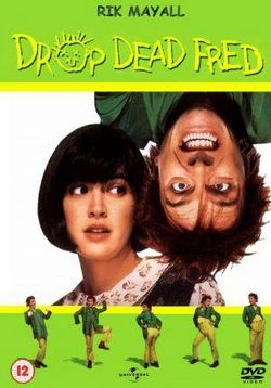 Вредный Фред — Drop Dead Fred (1991)
