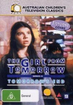 Девочка из завтра — The Girl from Tomorrow (1991-1993) 1,2 сезоны