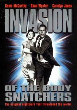 Вторжение похитителей тел — Invasion of the Body Snatchers (1956)
