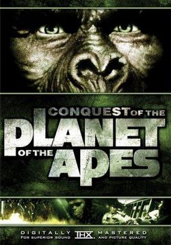 Планета обезьян 4: Завоевание планеты обезьян — Conquest of the Planet of the Apes (1972)