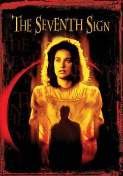 Седьмое знамение (Седьмая печать) — The Seventh Sign (1988)