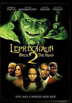 Лепрекон 6: Домой — Leprechaun 6: Back 2 tha Hood (2003)