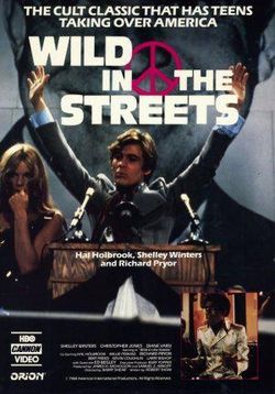 Дикари на улицах — Wild in the Streets (1968)