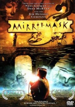 Зеркальная маска — MirrorMask (2005)